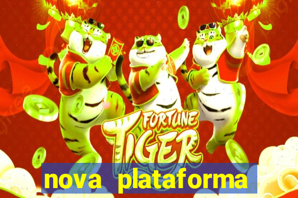 nova plataforma pagando no cadastro cassino